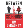 Between Two Scorpions: A Dangerous Clique Novel - Paperback