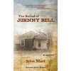 The Ballad of Johnny Bell - Paperback