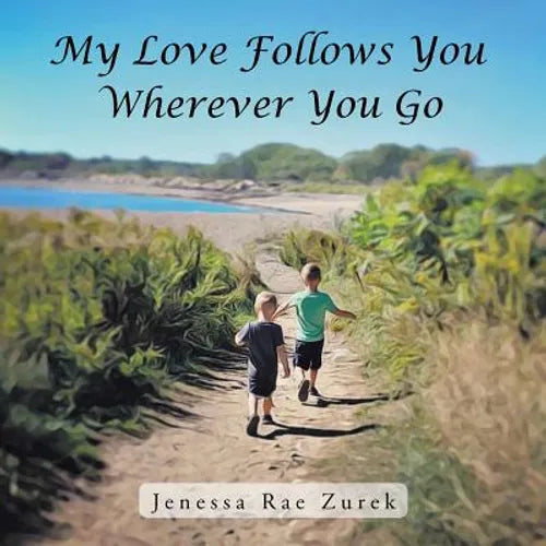 My Love Follows You Wherever You Go - Paperback