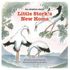 An adoption story: Little Stork's New Home - Paperback