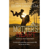 A Mother's Heart: Memoir of a Special Needs Parent - Paperback