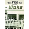 Tales of the Wide-A-Wake Caf - Hardcover
