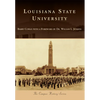 Louisiana State University - Paperback