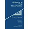 Semiotics and Fieldwork - Paperback
