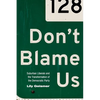 Don't Blame Us: Suburban Liberals and the Transformation of the Democratic Party - Paperback