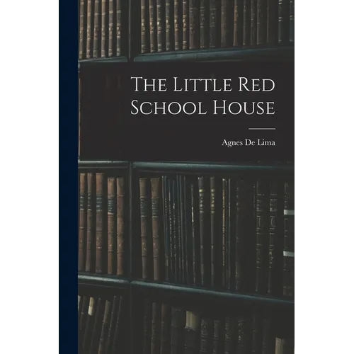 The Little Red School House - Paperback