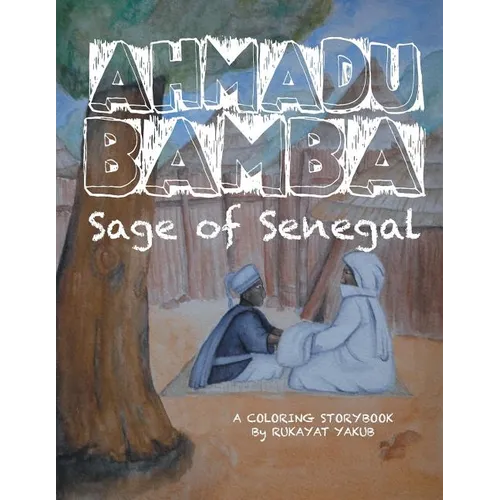 Ahmadu Bamba: Sage of Senegal - Paperback