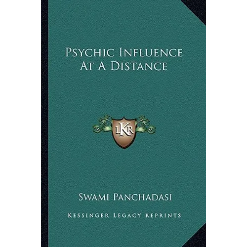 Psychic Influence At A Distance - Paperback