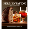 Fermentation: History, Uses and Recipes - Hardcover