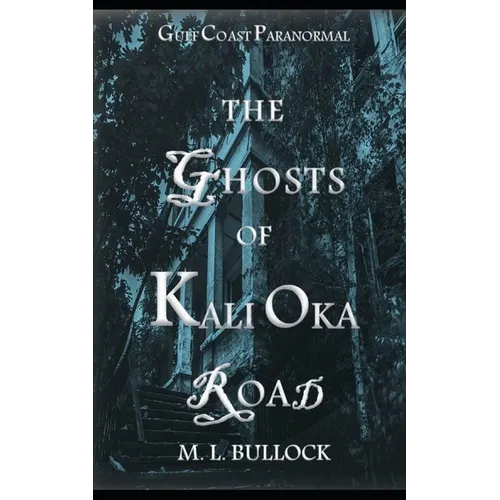 The Ghosts of Kali Oka Road - Paperback