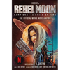 Rebel Moon Part One - A Child of Fire: The Official Novelization - Paperback