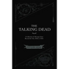 The Talking Dead: A Collection of Messages from Beyond the Veil, 1850s to 1920s - Paperback
