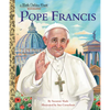 Pope Francis: A Little Golden Book Biography - Hardcover