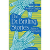 The Dr. Britling Stories: Stories of Crime & Detection Vol. I - Paperback