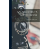 An Architect's Sketch Book - Hardcover