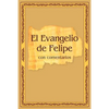 El Evangelio de Felipe con comentarios - Paperback