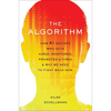 The Algorithm: How AI Decides Who Gets Hired, Monitored, Promoted, and Fired and Why We Need to Fight Back Now - Hardcover