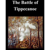 The Battle of Tippecanoe - Paperback