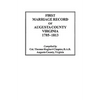 First Marriage Record of Augusta County, Virginia, 1785-1813 - Paperback