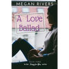 A Love Ballad: A Fictional Memoir - Paperback