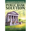 The Public Bank Solution: From Austerity to Prosperity - Paperback