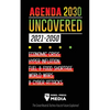 Agenda 2030 Uncovered (2021-2050): Economic Crisis, Hyperinflation, Fuel and Food Shortage, World Wars and Cyber Attacks (The Great Reset & Techno-Fas - Paperback