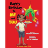 Happy Birthday to ME and YOU - Paperback