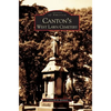 Canton's West Lawn Cemetery - Hardcover