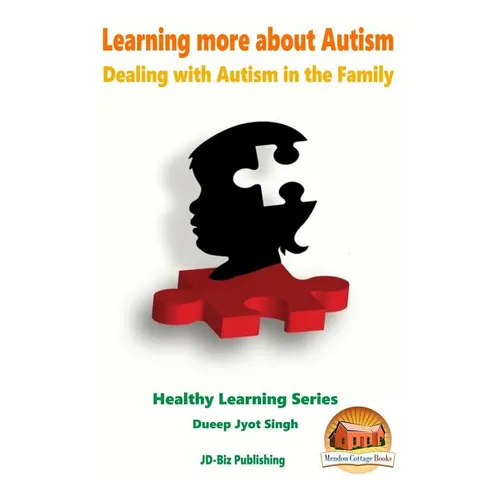 Learning more about Autism - Dealing with Autism in the Family - Paperback