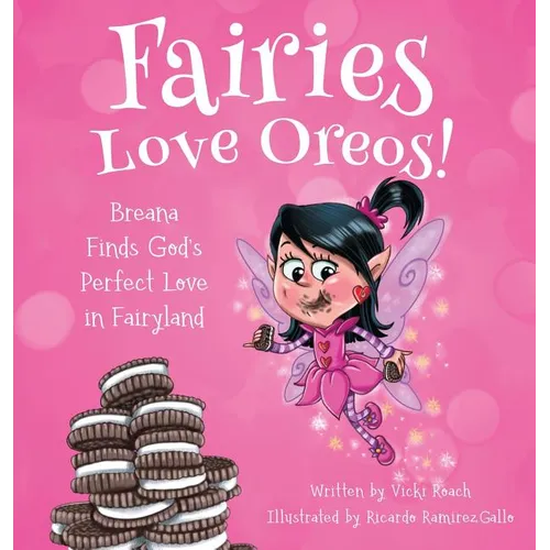 Fairies Love Oreos! - Hardcover