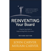 Reinventing Your Board: A Step-By-Step Guide to Implementing Policy Governance - Hardcover