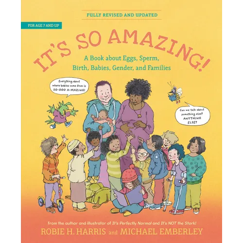 It's So Amazing!: A Book about Eggs, Sperm, Birth, Babies, and Families - Hardcover