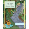 Folk Music for Easy Classical Guitar - Paperback