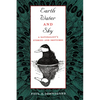 Earth, Water, and Sky: A Naturalist's Stories and Sketches - Paperback