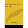 New Mansions for New Men 1938 - Paperback
