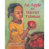An Apple for Harriet Tubman - Paperback