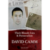 Their Bloody Lies & Persecution of David Camm - Paperback
