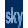 Until All You See Is Sky - Paperback