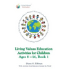 Living Values Education Activities for Children Ages 8-14, Book 1 - Paperback