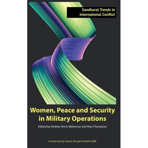Women, Peace and Security in Military Operations - Hardcover