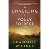 The Unveiling of Polly Forrest: A Mystery - Paperback