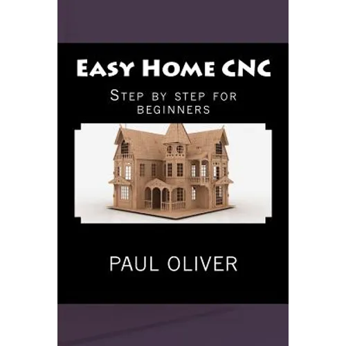 Easy Home CNC - Paperback