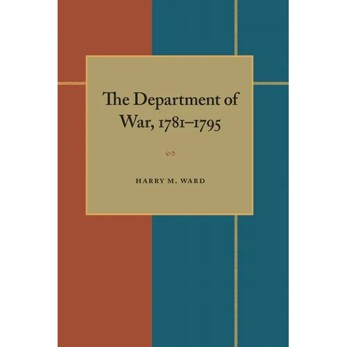 The Department of War, 1781-1795 - Paperback