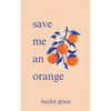 save me an orange - Paperback