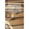 A Pickle for the Knowing Ones: Plain Truth in a Homespun Dress - Paperback