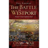 The Battle of Westport: Missouri's Great Confederate Raid - Hardcover