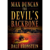 Max Duncan: The Devil's Backbone - Hardcover