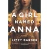 A Girl Named Anna - Paperback