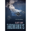 Throwaways - Paperback