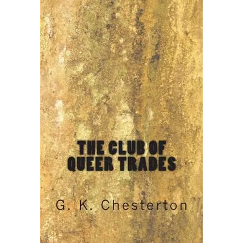 The Club of Queer Trades - Paperback